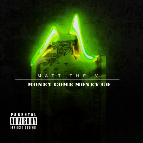 Money come money go | Boomplay Music