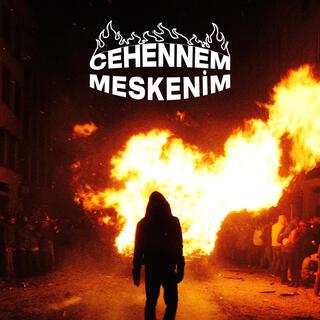 Cehennem Meskenim lyrics | Boomplay Music