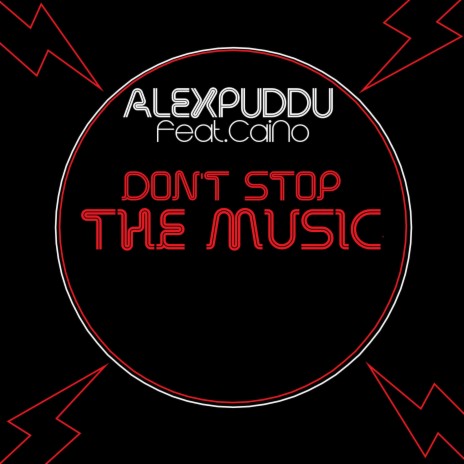 Don't Stop The Music (Dj Alex De Large Remix Alternative Discoteca-Mix) ft. CaiNo & Dj Alex De Large