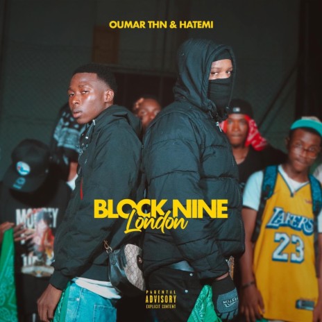 BlockNine London ft. Oumar THN | Boomplay Music