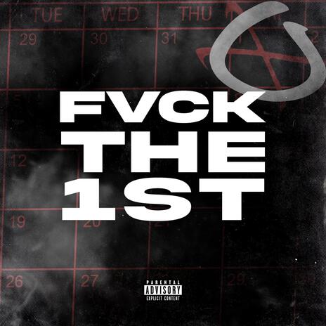 Fvck The 1st | Boomplay Music