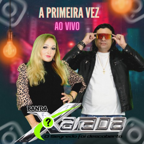 A Primeira Vez | Boomplay Music