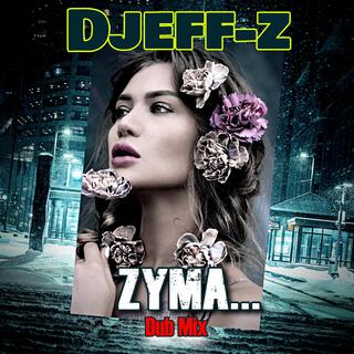 Zyma... (Dub Mix)