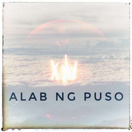 Alab ng Puso | Boomplay Music