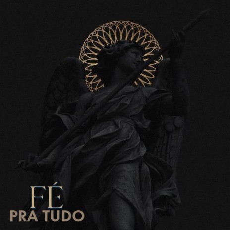 Fé pra Tudo | Boomplay Music