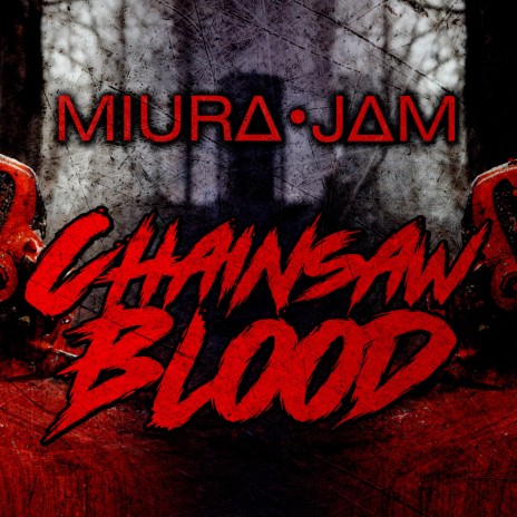 CHAINSAW BLOOD (From Chainsaw Man)