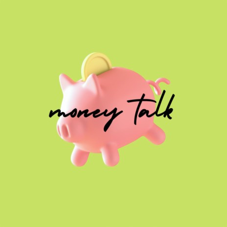 money talks | Boomplay Music
