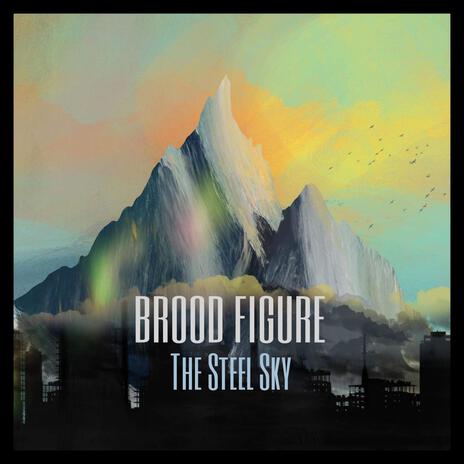 The Steel Sky | Boomplay Music