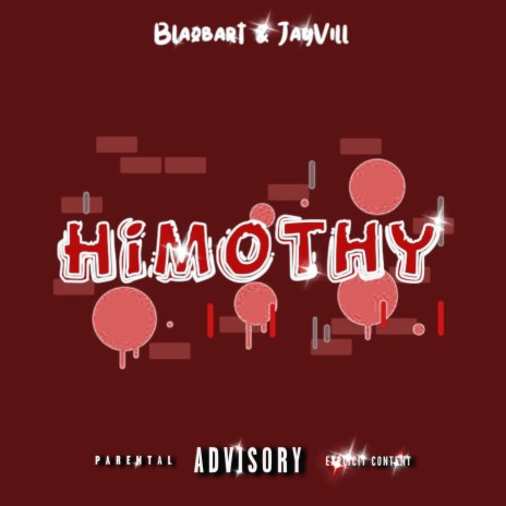 Himothy ft. JayVill