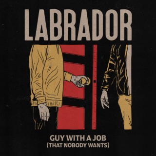 Guy With A Job (That Nobody Wants)