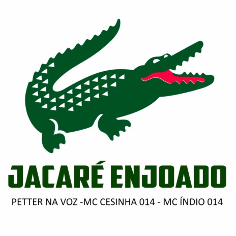 Jacaré Enjoado ft. Petter na Voz & MC Índio 014