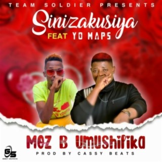 Sinizakusiya ft. Yo Maps lyrics | Boomplay Music