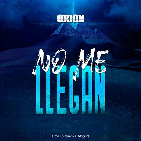 No Me Llegan | Boomplay Music