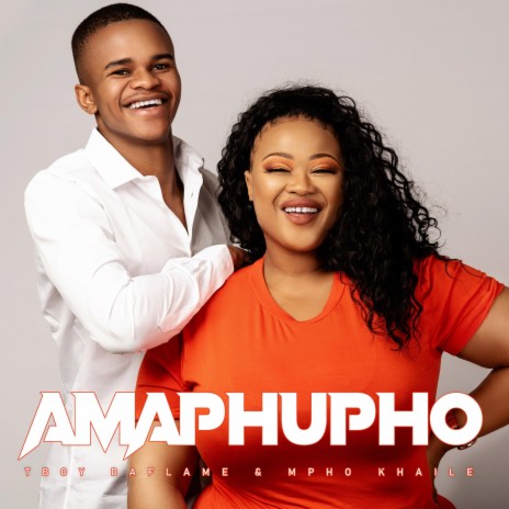 Amaphupho (Extended Version) ft. Mpho Khaile | Boomplay Music