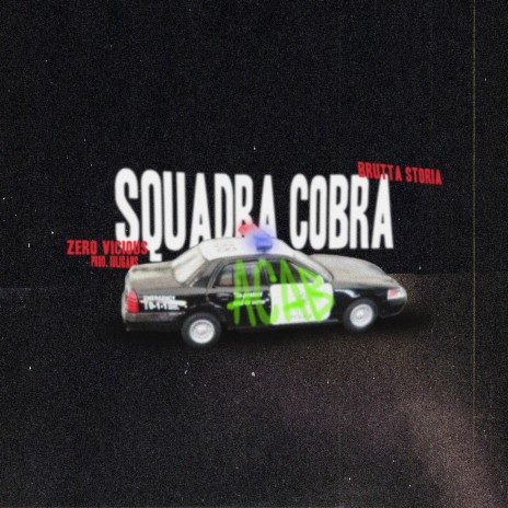 Squadra Cobra (Brutta storia) ft. Iuligans