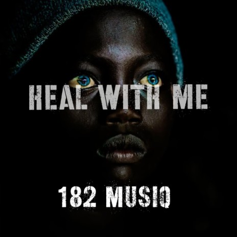 HEAL WITH ME