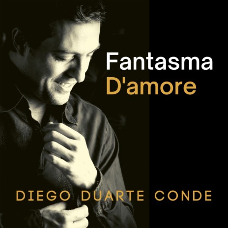 Fantasma d'amore | Boomplay Music