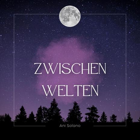 Zwischen Welten | Boomplay Music