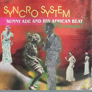 Syncro System (Sunny Ade & His African Beat Movement) (Re-Mastered)