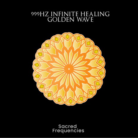 999Hz Infinite Healing Golden Wave | Boomplay Music