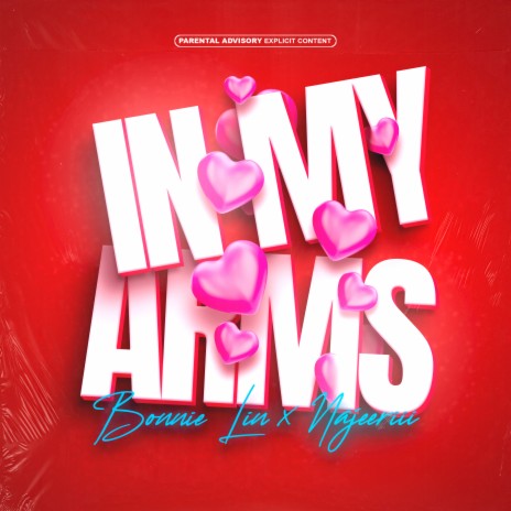 In My Arms ft. Najeeriii | Boomplay Music