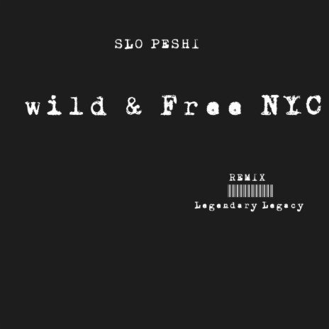 Wild & Free N.Y.C | Boomplay Music
