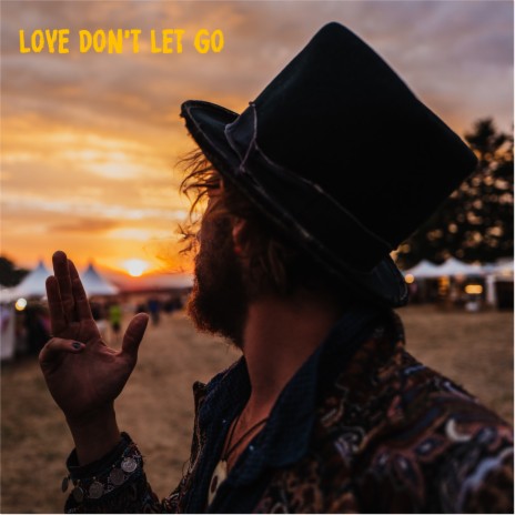 Love Don’t Let Go | Boomplay Music