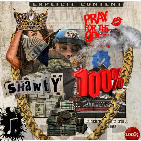 Shawty Hunnid Percent | Boomplay Music