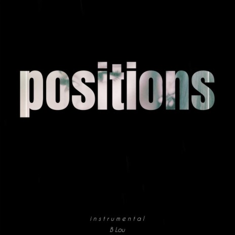 Positions (Instrumental) | Boomplay Music