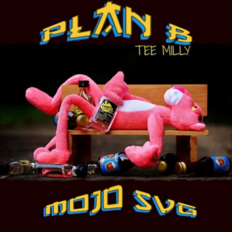 Plan B ft. Tee Milly | Boomplay Music