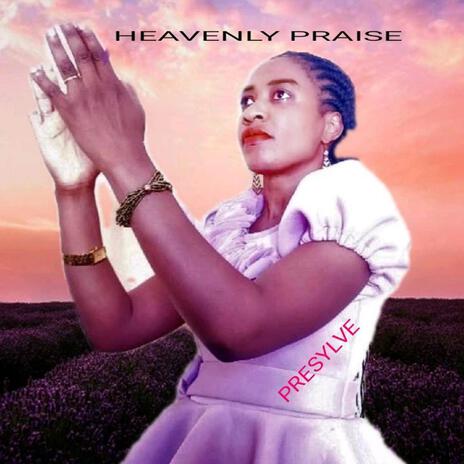 HEAVENLY PRAISE VOL 2 | Boomplay Music