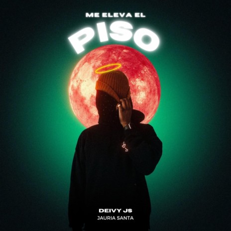 Me Eleva el Piso ft. Jauria Santa | Boomplay Music