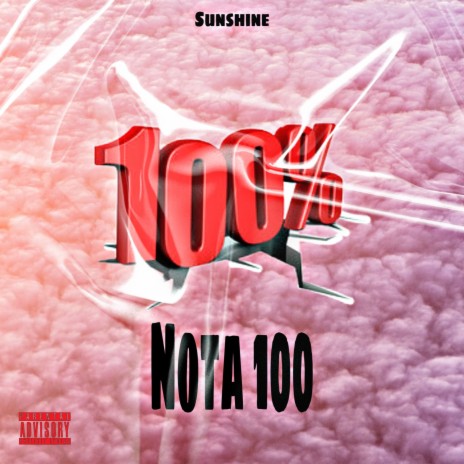 Nota 100 | Boomplay Music