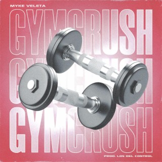 Gymcrush lyrics | Boomplay Music