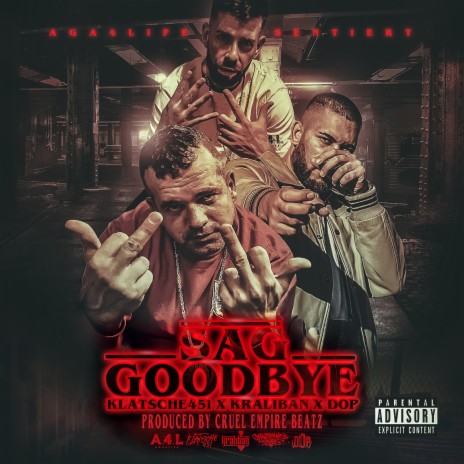 Sag Goodbye ft. Kraliban & DOP | Boomplay Music