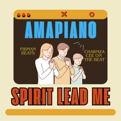 Spirit Lead Me Amapiano 2.0 ft. Charmza Cee On The Beat | Boomplay Music