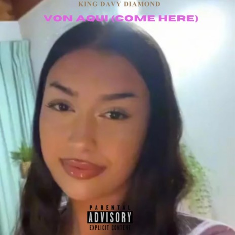 Von Aqui (Come Here) | Boomplay Music