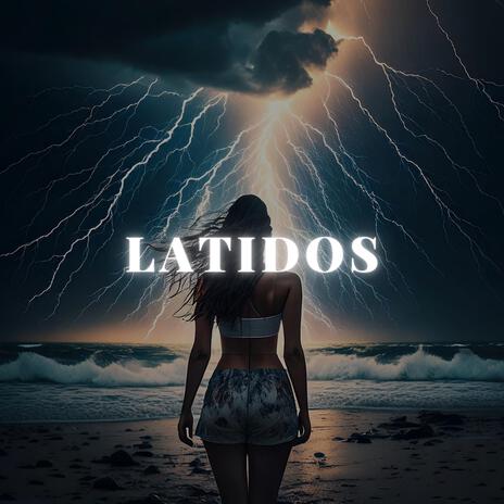 Latidos | Boomplay Music