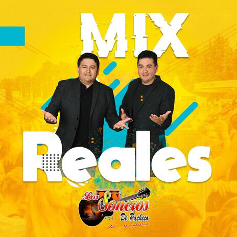 Mix Reales | Boomplay Music