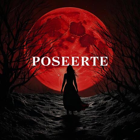 Poseerte | Boomplay Music