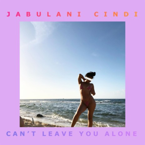 Can't Leave You Alone | Boomplay Music