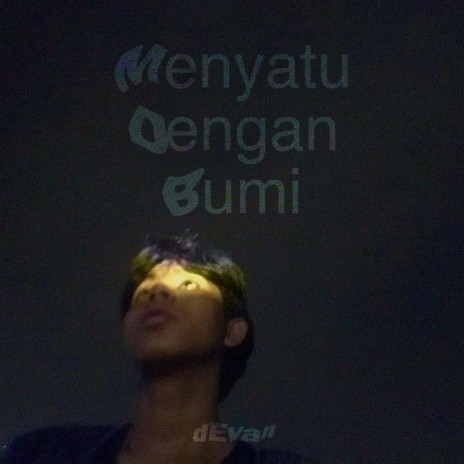 Menyatu Dengan Bumi | Boomplay Music