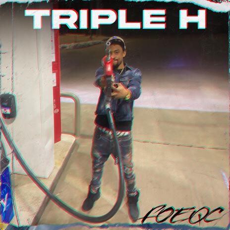 Triple H | Boomplay Music