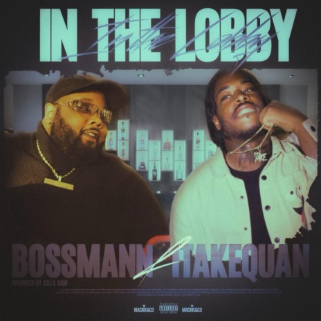 in the lobby ft. 1takequan | Boomplay Music