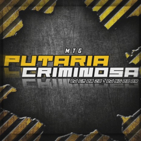 Mtg - Putaria Criminosa | Boomplay Music