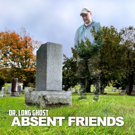 Absent Friends | Boomplay Music