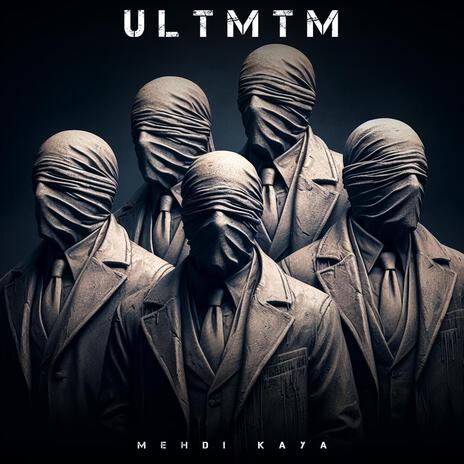 ultmtm | Boomplay Music