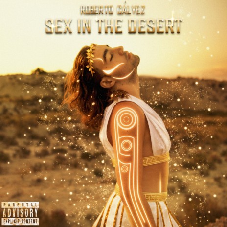 Sex in the Desert | Boomplay Music