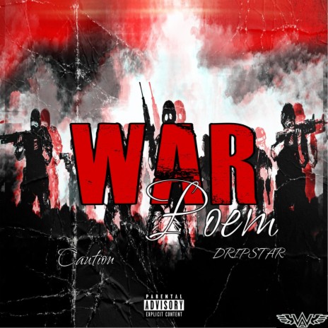 War Poem ft. Caution_GLF | Boomplay Music
