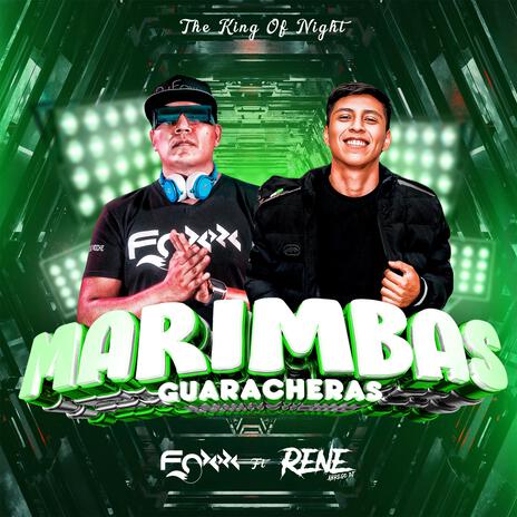 Marimbas Guaracheras ft. Dj René Abrego | Boomplay Music